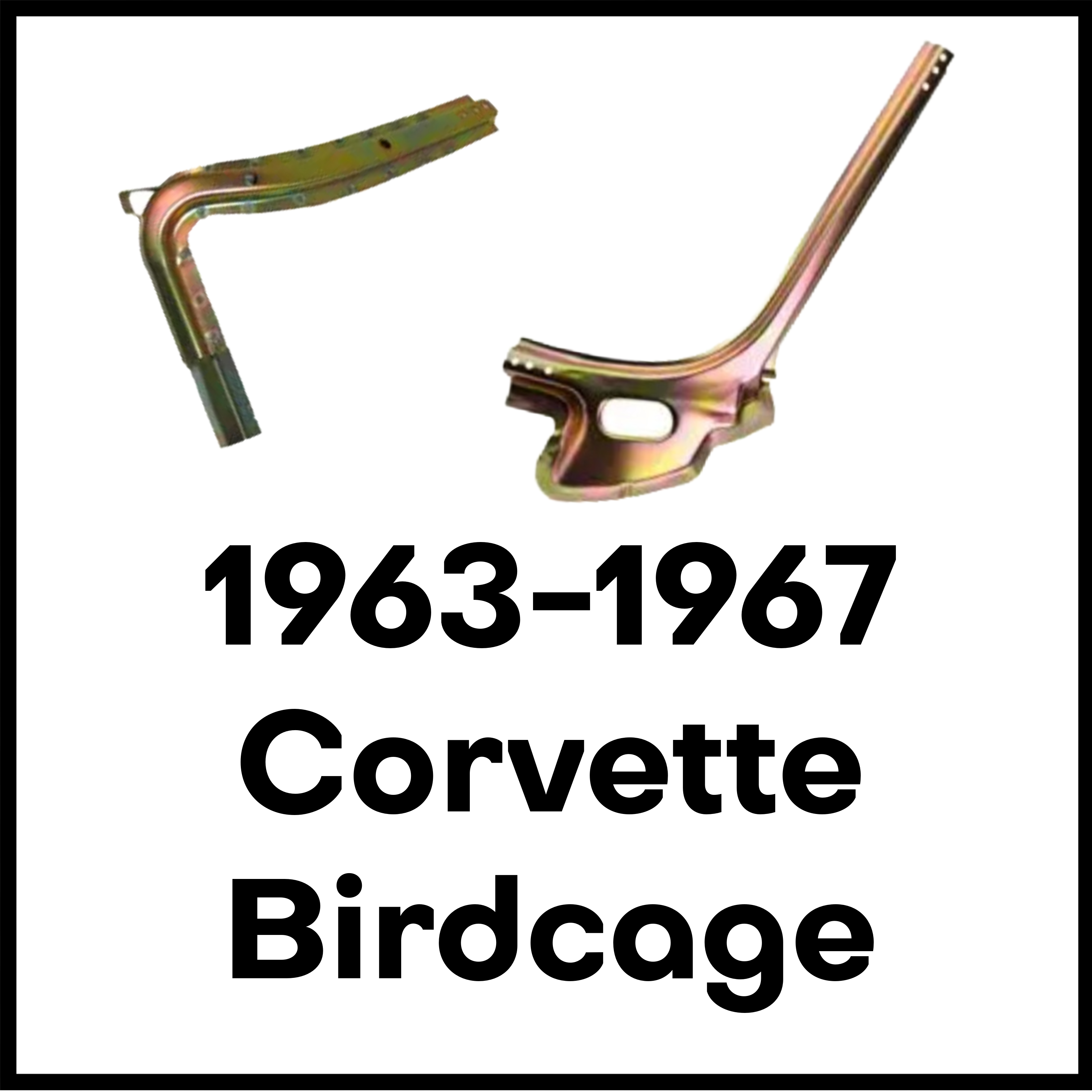 1963-1967 Corvette Birdcage Parts – Mid-Year Mitch