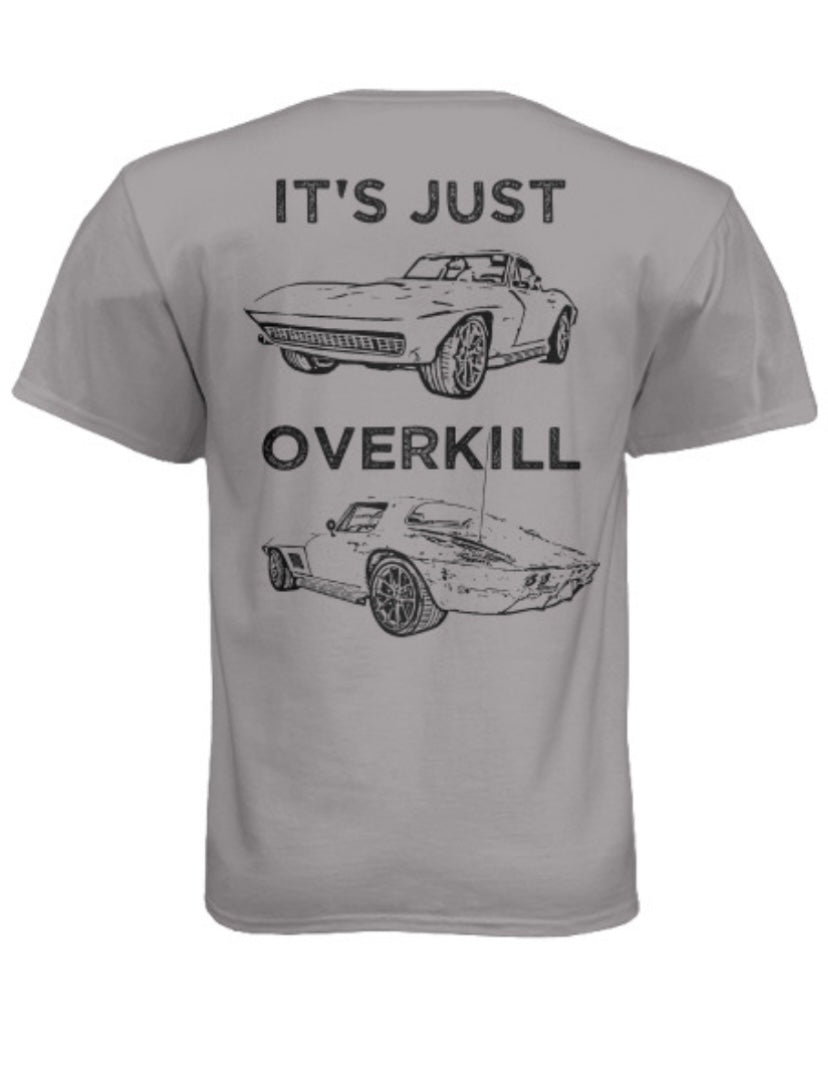 “ Overkill” Mid-Year Mitch Tee