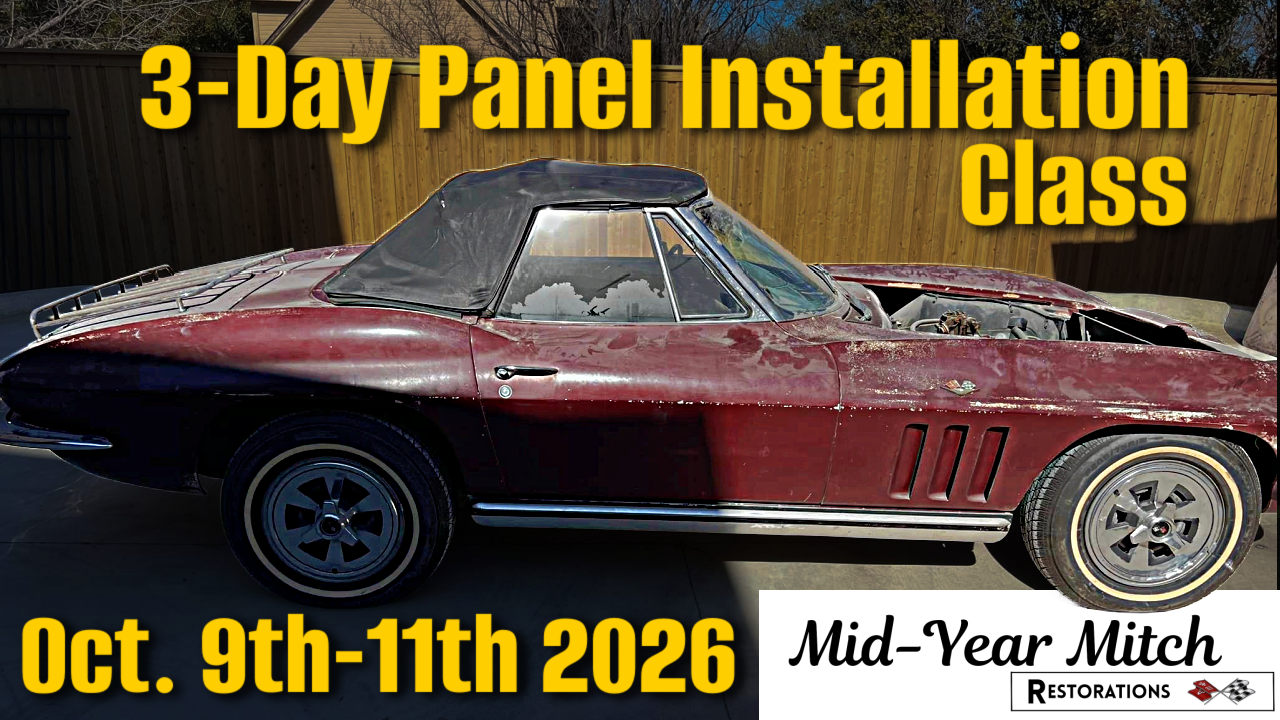 October 2026 1965 Corvette Quarter Panel And Front End Installation Class.